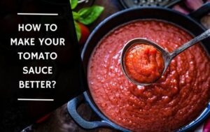 How to make your tomato sauce better