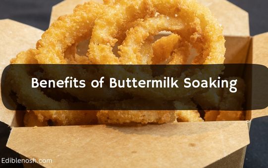 Benefits of Buttermilk Soaking