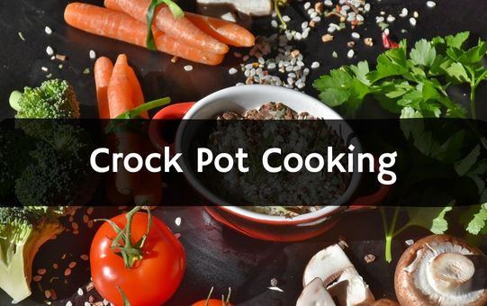 Crock Pot Cooking