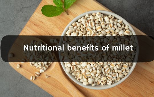 Nutritional benefits of millet